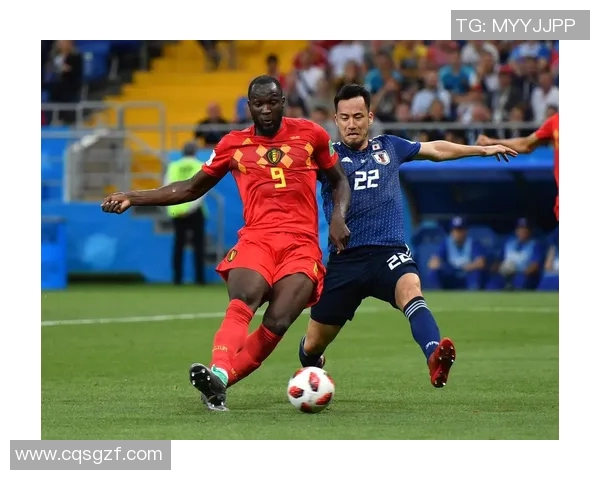日本与比利时足球对决精彩回顾与战术分析